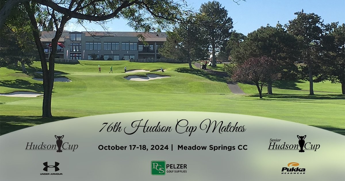 76th Hudson Cup Matches @ Meadow Springs CC