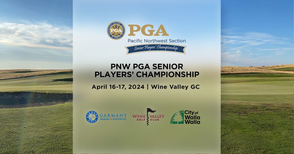 2024 PNW PGA Senior Players’ Championship Pacific Northwest Section PGA