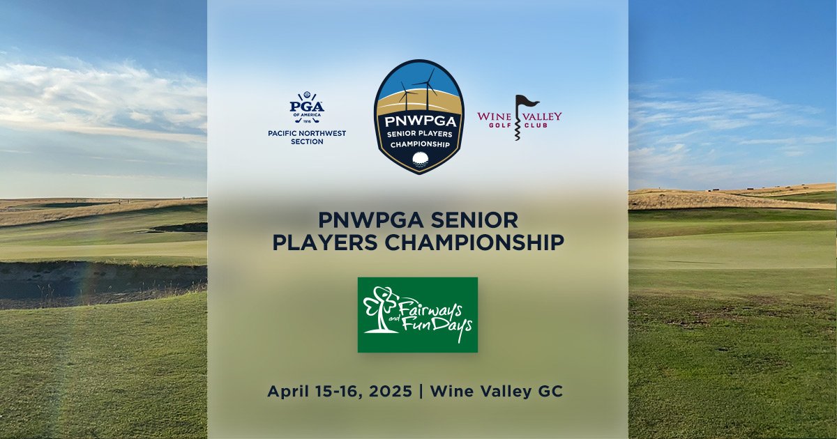 2025 PNW PGA Senior Players' Championship @ Wine Valley GC