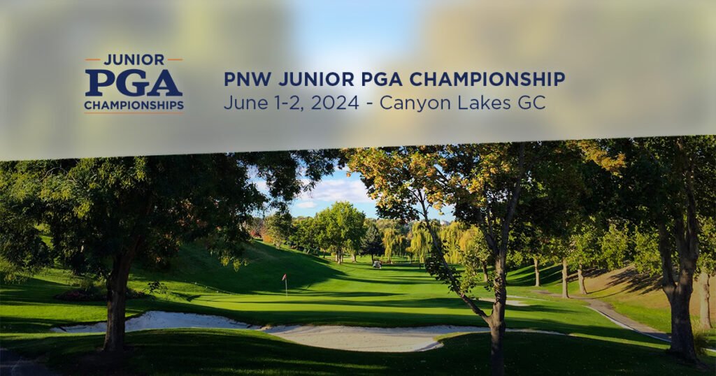 2024 PNW Junior PGA Championship Pacific Northwest Section PGA