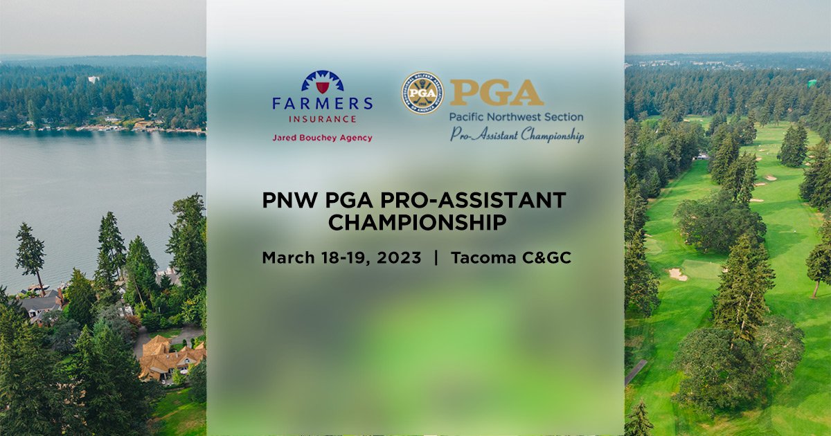 2024 PNW PGA ProAssistant Championship Pacific Northwest Section PGA